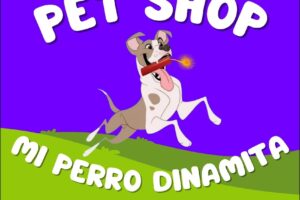 Mi perro dinamita pet shop